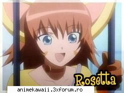 rosetta passel ooh...e asha una dintre mele anime imi place foarte mult ea...