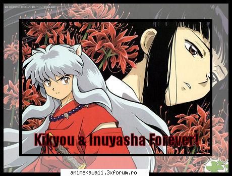 kikyou inuyasha avetzi dreptate ...insa nici kagome putea fi!ptr shi inu kagome putea trai cat trai